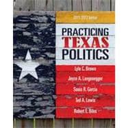 Practicing Texas Politics, 14th Edition