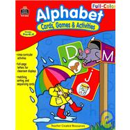 Alphabet: Cards, Games & Activities, Grades Pre K - K
