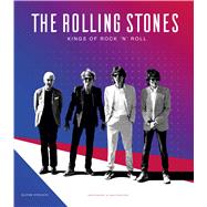 The Rolling Stones Kings of Rock 'n' Roll