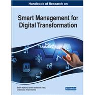 Handbook of Research on Smart Management for Digital Transformation