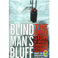 Blind Man's Bluff Set : The Untold Story of American Submarine Espionage