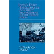 Japan's Early Experience of Contract Management in the Treaty Ports