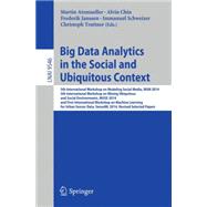 Big Data Analytics in the Social and Ubiquitous Context