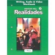 Realidades Writing, Audio And Video: Writing Audio & Video Workbook : Level 3