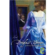 Douglass' Women; A Novel
