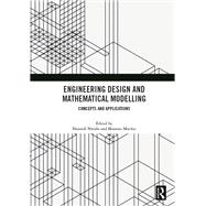 Engineering Design and Mathematical Modelling
