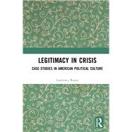 Legitimacy in Crisis