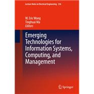 Emerging Technologies for Information Systems, Computing, and Management