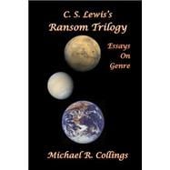 C.s. Lewis's Ransom Trilogy
