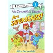 The Berenstain Bears Are Superbears!