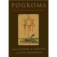 Pogroms A Documentary History
