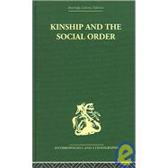 Kinship and the Social Order.: The Legacy of Lewis Henry Morgan