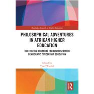 Philosophical Adventures in African Higher Education