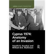 Cyprus 1974: Anatomy of an Invasion