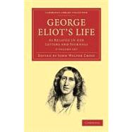 George Eliot's Life, 3 Vols