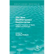 The New Mediterranean Democracies: Regime Transition in Spain, Greece and Portugal