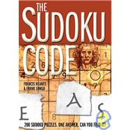 The Sudoku Code 200 Sudoku Puzzles. One Answer. Can You Find It?