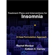Treatment Plans and Interventions for Insomnia