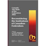 Canada: The State Of The Federation 2002