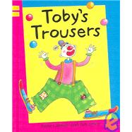Toby's Trousers