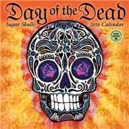 Day of the Dead 2016 Calendar