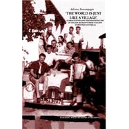 The World Is Just Like a Village: Globalization and Transnationalism of Italian Migrants from Tuscany in Western Australia
