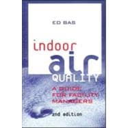 Indoor Air Quality: A Guide for Facility Managers
