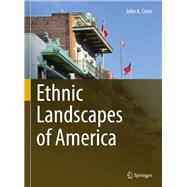 Ethnic Landscapes of America