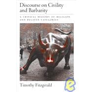 Discourse on Civility and Barbarity