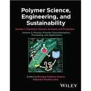 Polymer Science, Engineering, and Sustainability, 2 Volume Set