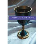 Treasures of the Talmud : An Inspirational Introduction
