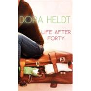 Life After Forty