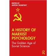 A History of Marxist Psychology
