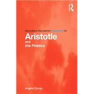 Routledge Philosophy GuideBook to Aristotle and the Poetics