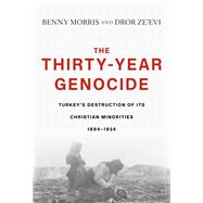 The Thirty-Year Genocide