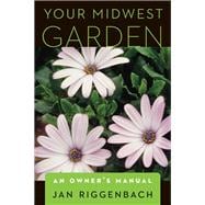 Your Midwest Garden
