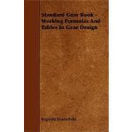Standard Gear Book: Working Formulas and Tables in Gear Design