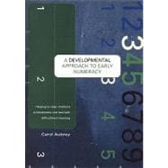 A Developmental Approach to Early Numeracy Helping to Raise Children's Achievements and Deal with Difficulties in Learning