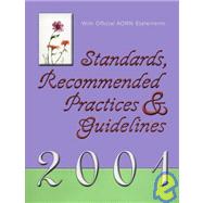 Standards, Recommended Practices and Guidelines: With Official Aorn Statements