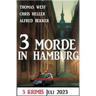3 Morde in Hamburg Juli 2023: 3 Krimis