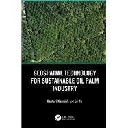 Geospatial Technology for Sustainable Oil Palm Industry