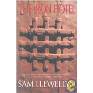 The Iron Hotel