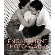 The Art of Engagement Photography