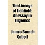 The Lineage of Lichfield: An Essay in Eugenics