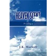 Heaven Scent : Trilogy