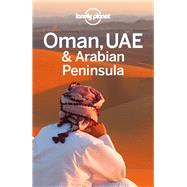 Lonely Planet Oman, UAE & Arabian Peninsula