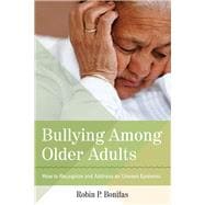 Bullying Among Older Adults,9781938870095