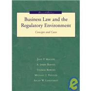 Business Law and the Regulatory Environment: Concepts and Cases