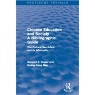 Chinese Education and Society A Bibliographic Guide