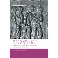 Slave trading in the Early Middle Ages